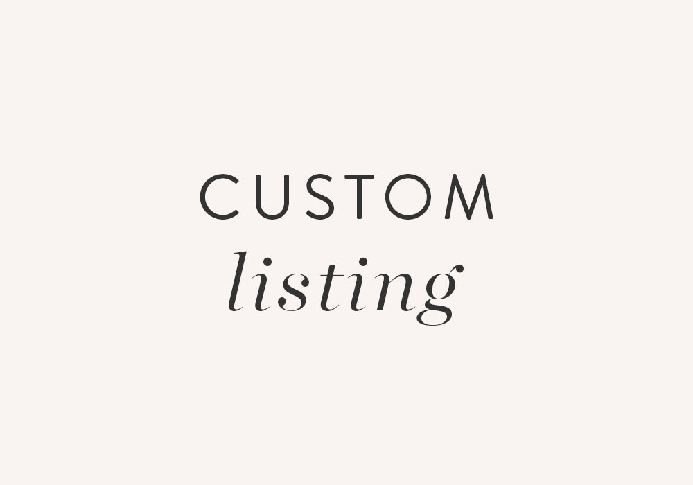 Custom for Stephanie Moh